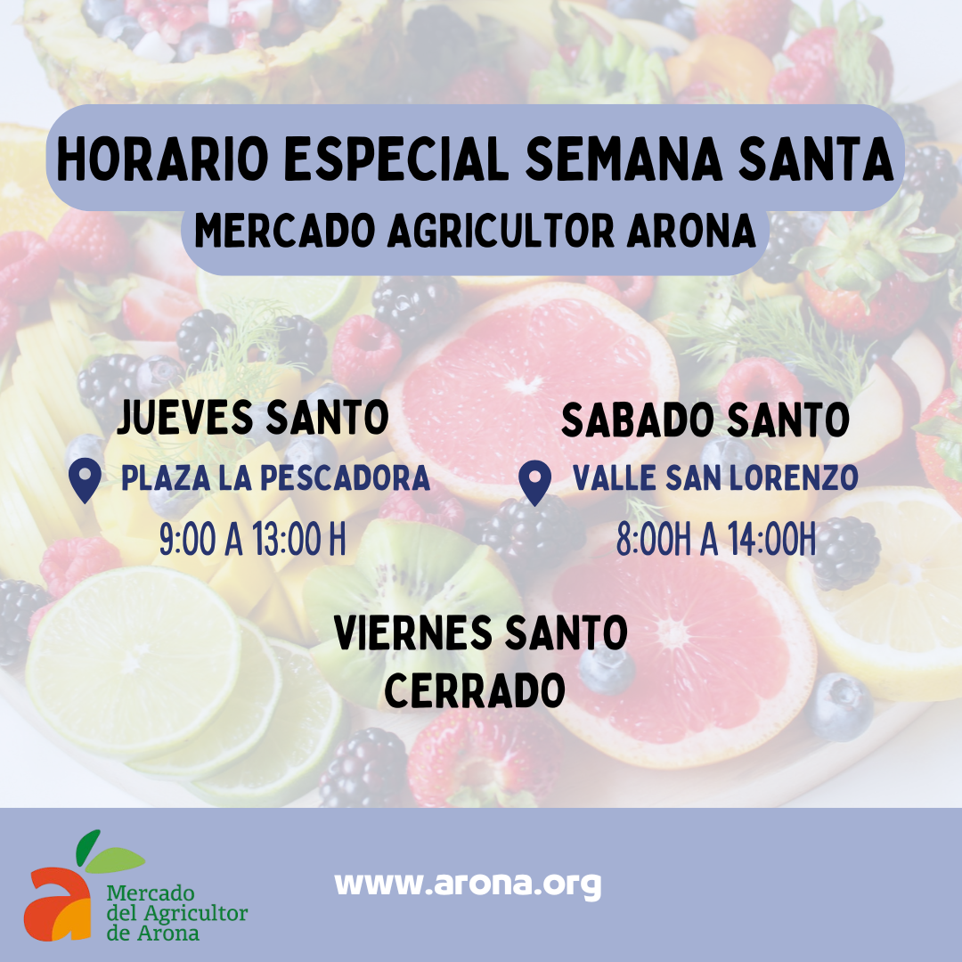 Comunicado: Horario Especial Semana Santa Mercado Agricultor Arona