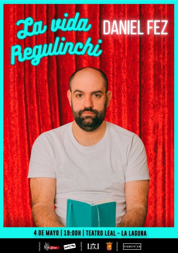 Daniel Fez comparte su «vida regulinchi» en el Teatro Leal