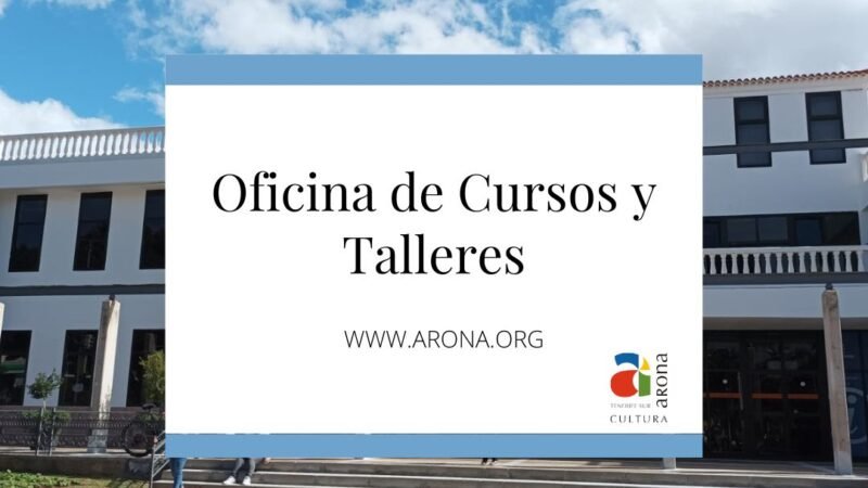 Cierre temporal de la Oficina de Cursos y Talleres del Patronato de Cultura en Arona