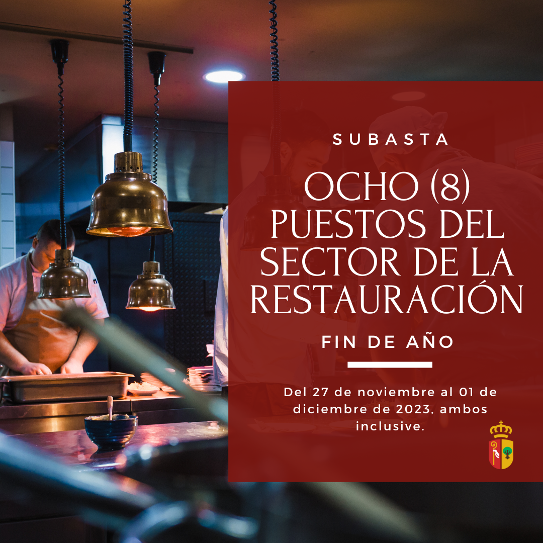 Apertura de plazo para Subasta de 8 Puestos de Restauración por Fin de Año 2023