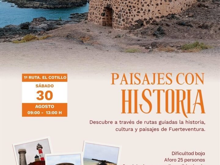Conoce Fuerteventura a través de ‘Paisajes con historia’