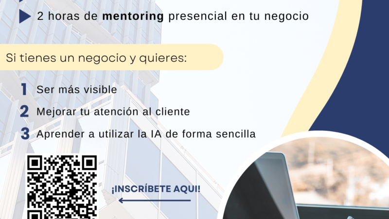 Formación gratuita para negocios locales: visibilidad, atención al cliente e inteligencia artificial.