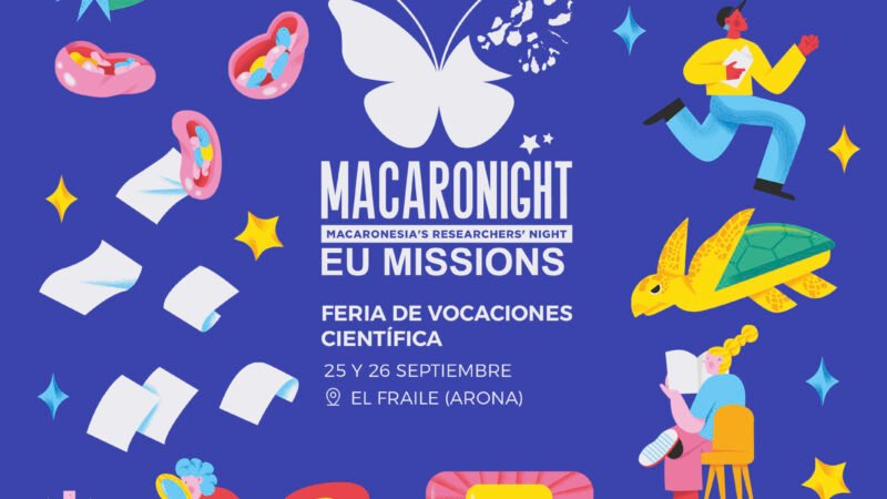 Más de 1000 escolares participarán en la Feria de las Vocaciones Científicas de Canarias en El Fraile, como parte de MacaroNight 2025.