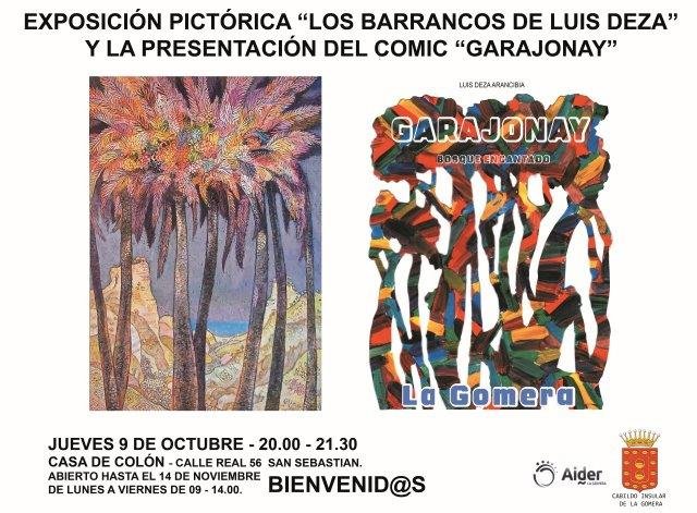 Exposición ‘Los Barrancos de Luis Deza’ y cómic ‘Garajonay’ en Casa de Colón