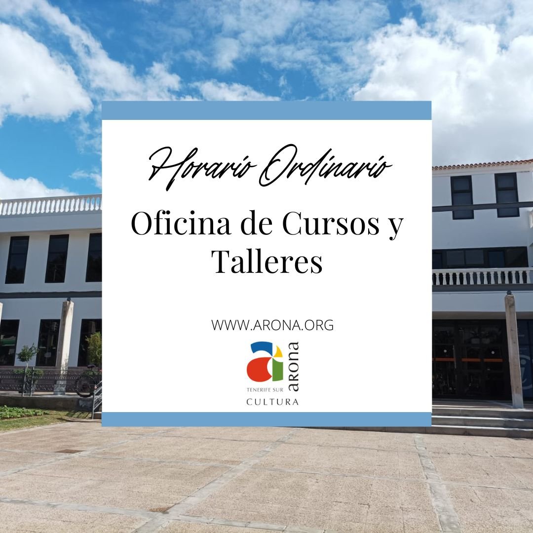 Se restablece el horario habitual de la Oficina de Cursos y Talleres del Patronato de Cultura