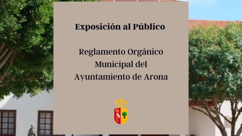 Modificación del Reglamento Orgánico Municipal del Ayuntamiento de Arona abierto al público