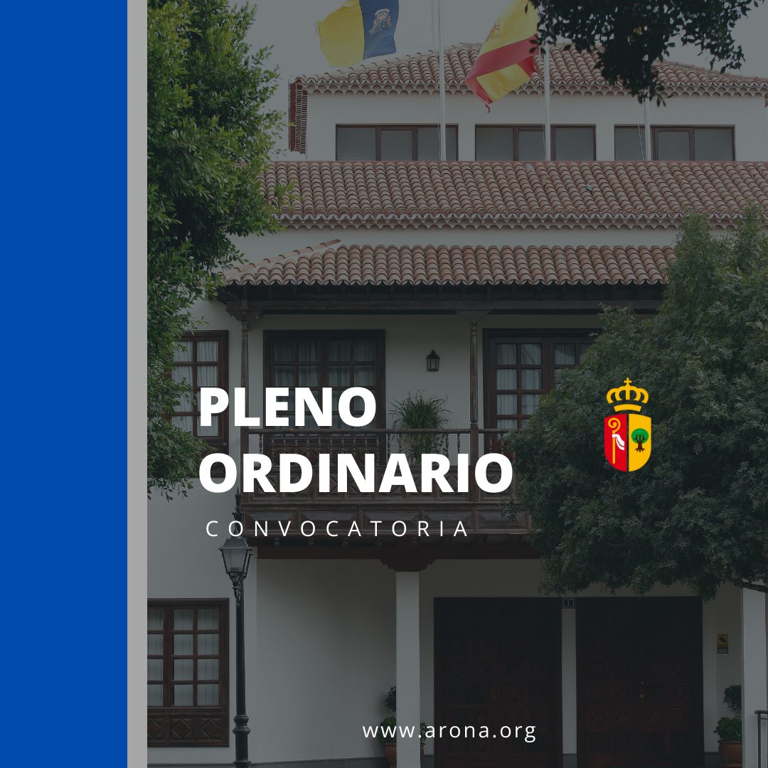 Convocatoria Ordinaria del Pleno el día 23 de febrero de 2023

El Ayuntamiento Pleno celebrará Sesión Ordinaria en el Salón de Sesiones de la Casa Consistorial de Arona el día VEINTITRÉS (23) DE FEBRERO DE 2023 a las DIECIOCHO (18:00) HORAS en 1ª convocatoria y, de no concurrir el número de miembros legalmente necesarios para su válida constitución, dos días después a la misma hora en 2ª convocatoria.