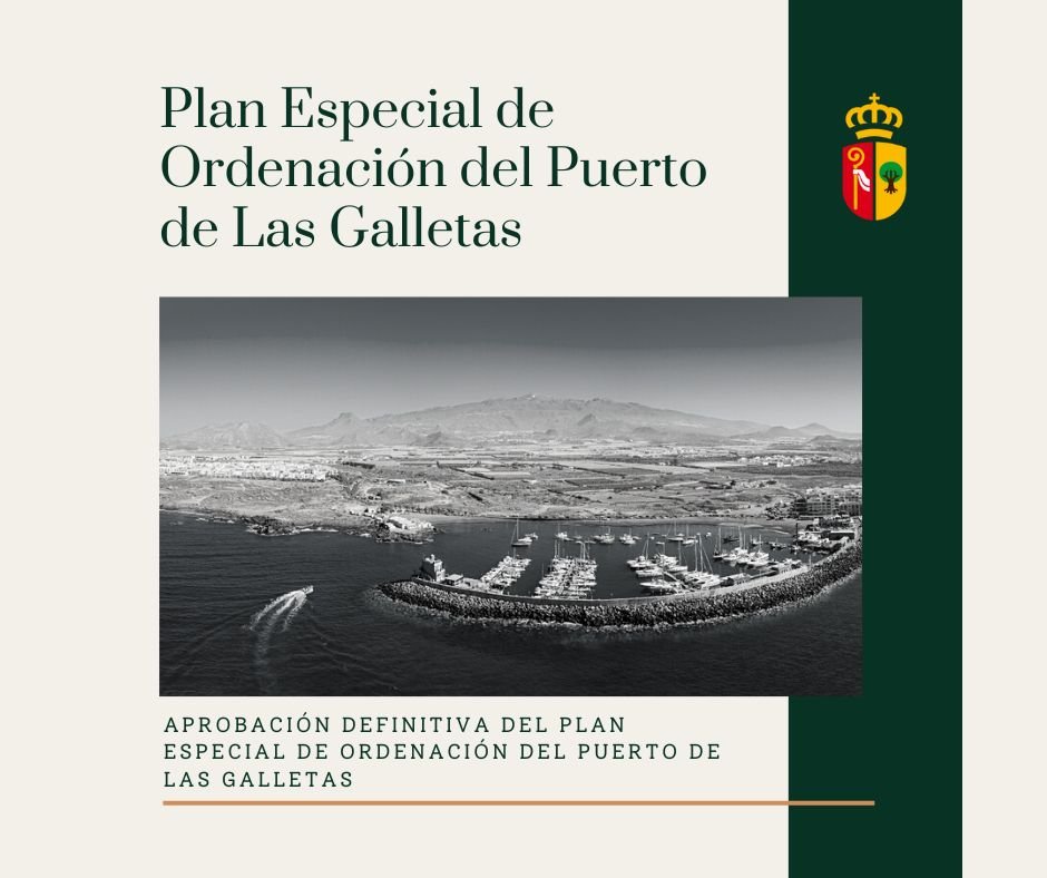 Aprobación definitiva del Plan Especial de Ordenación del Puerto de Las Galletas.