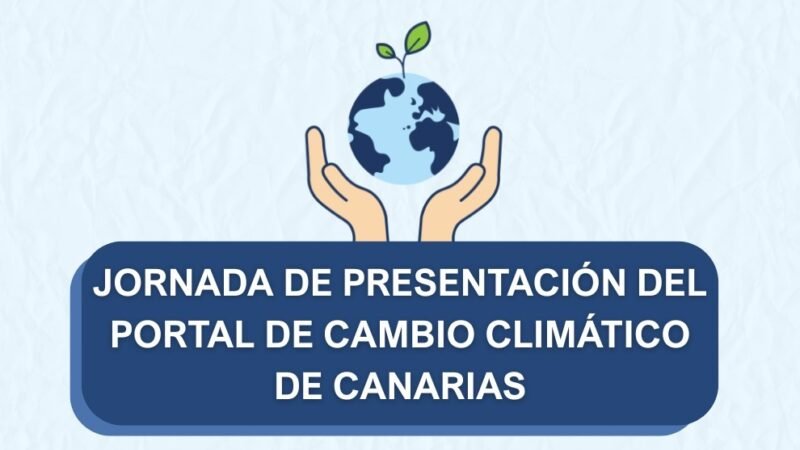Presentación del nuevo Portal de Cambio Climático del Gobierno de Canarias