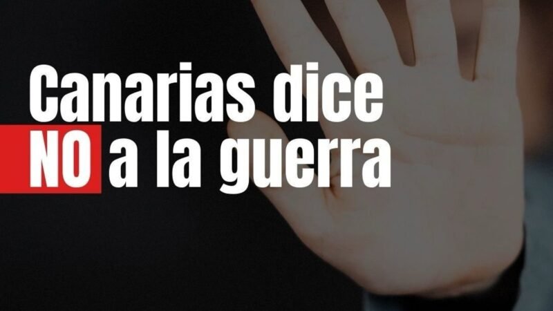 Seis partidos de izquierda en Canarias rechazan la guerra y critican el imperialismo de EEUU